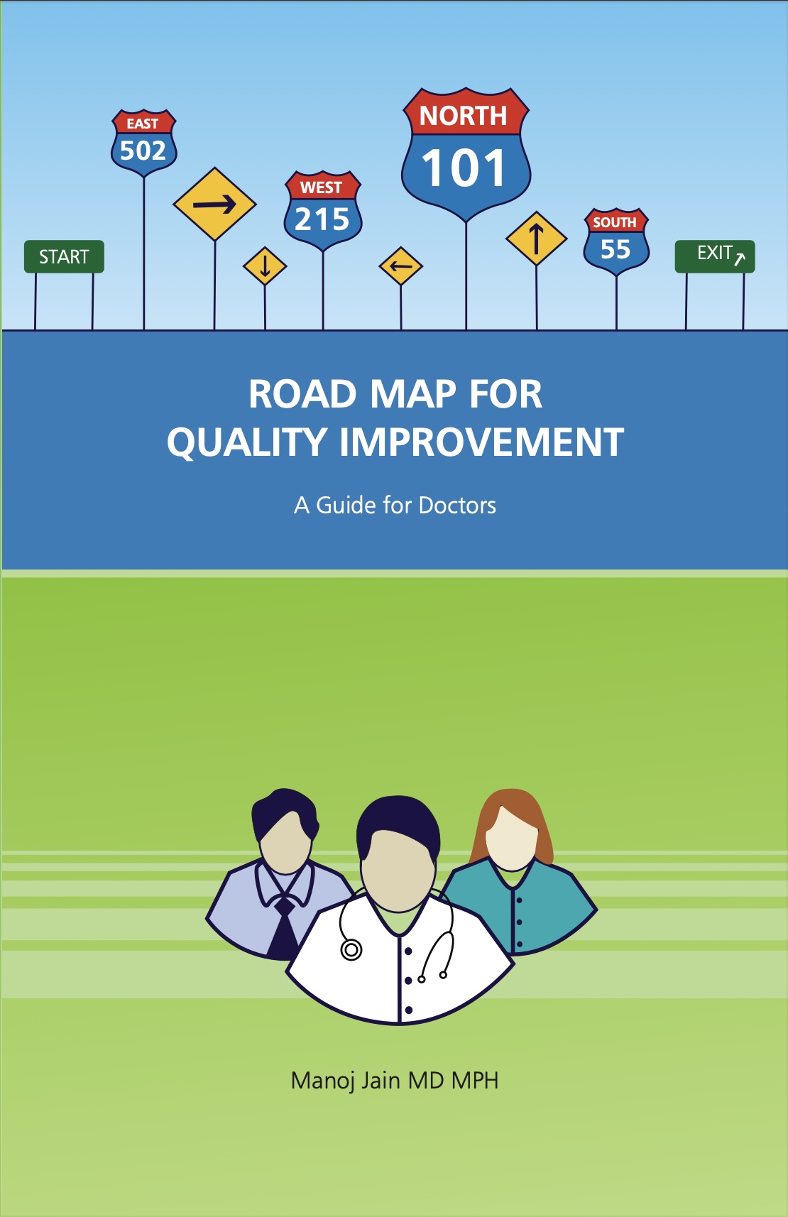 Roadmap for Quality Improvement
